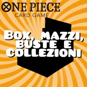 Mazzi - Bustine - Box - Collezioni